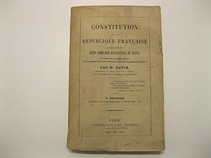 Immagine del venditore per Constitution de la Republique francaise accompagne' de notes sommaires explicatives du texte et suivie de diverses pie'ces et de quelques Discours prononce's dans la discussion du project. 2o edition venduto da Coenobium Libreria antiquaria