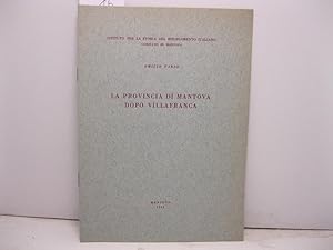 La provincia di Mantova dopo Villafranca