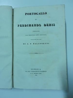 Portogallo di Ferdinando Denis. Traduzione per cura di A. F. Falconetti