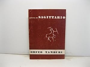 Orfeo Tamburi. Opera grafica dal 1 febbraio al 14 febbraio 1964. Galleria del Sagittario