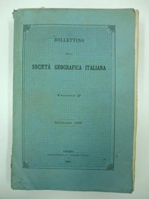 Bollettino della Societa' Geografica italiana. Fascicolo 3o. Settembre 1869