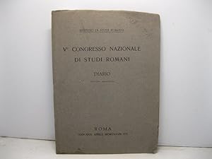 V Congresso Nazionale di Studi Romani. Diario. Edizione definitiva