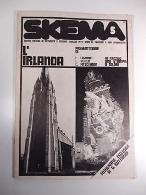 Skema. Mensile di attualita' e cultura, maggio 1972, anno IV, numero 5. L'Irlanda