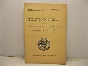 BOLLETTINO STORICO PER LA PROVINCIA DI NOVARA. Rivsta della Societa' Storica Novarese. Anno LX - ...