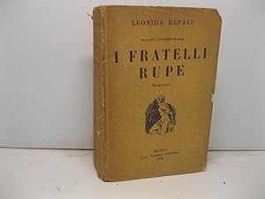 Fatalita' contemporanea. I fratelli Rupe. Romanzo