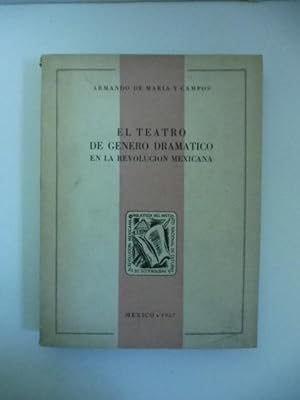 El teatro de genero dramatico en la revolucion mexicana