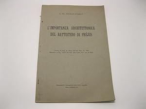 Seller image for L'importanza architettonica del Battistero di Frejus Estratto dal Bull. del Museo dell'Imp. Rom., VI, 1935. Appendice al Vol. LXIII del Bull. della Comm. arch. com. di Roma for sale by Coenobium Libreria antiquaria