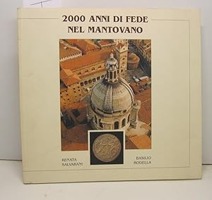 Bild des Verkufers fr 2000 anni di fede nel Mantovano zum Verkauf von Coenobium Libreria antiquaria