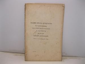 Bild des Verkufers fr Esame della questione se i Latini avessero veri poeti improvvisatori. Lezione detta ai 15 Decembre 1827 zum Verkauf von Coenobium Libreria antiquaria