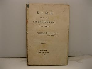 Rime del sig. abate Pietro Matani pistojese