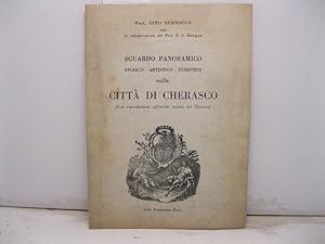 Sguardo panoramico storico - artistico - turistico sulla citta' di Cherasco. (Con riproduzioni af...