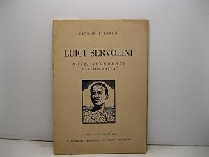 Luigi Servolini. Note, documenti, bibliografia