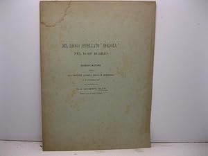 Bild des Verkufers fr De luogo appellato 'Doliola' nel foro Boario. Dissertazione letta alla Pontificia accademia romana di Archeologia il 28 novembre 1901 dal socio ordinario Pro. Giuseppe Gatti presidente della stessa Accademia zum Verkauf von Coenobium Libreria antiquaria