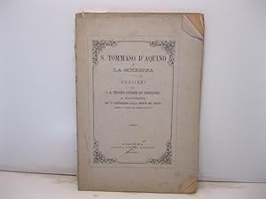 S. Tommaso d'Aquino e la scienza. Pensieri del P. M. Tommaso Gaudenzi dei predicatori a ricordanz...