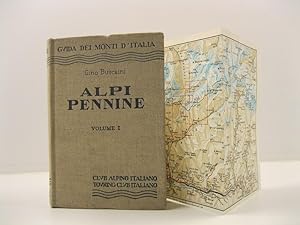 Alpi Pennine. Volume I dal Col du Petit Ferret al Col d'Otemma
