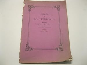 Esiodo e la Teogonia. Memoria letta all'Accademia Pontaniana, nella tornata del 25 febbraio 1878,...