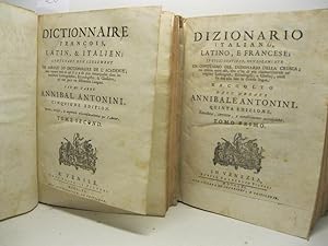 Dizionario italiano, latino e francese in cui si contiene non solamente un compendio del dizionar...
