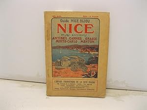 Guide Nice-Bijou et ses environs. Antibes, Cannes, Grasse, Monte Carlo, Menton
