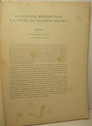 La scienza medioevale e l'opera di Alberto Magno. Memoria letta nella sessione del 29 maggio 1932