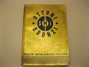 Ottoni e bronzi. Societa' metallurgica italiana