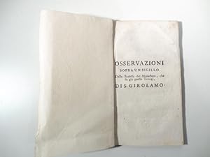 Osservazioni sopra un sigillo della badessa del Monastero che fu gia' presso Trevigi di S. Girolamo