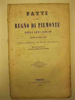 Fatti del Regno di Piemonte negli anni 1848 - 49 descritti con istorica verita' dettagliatamente,...