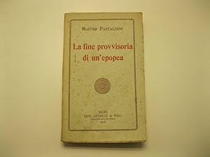 Bild des Verkufers fr La fine provvisoria di un'epopea zum Verkauf von Coenobium Libreria antiquaria