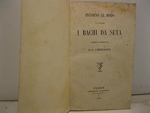 Intorno al modo di custodire i bachi da seta. Breve istruzione