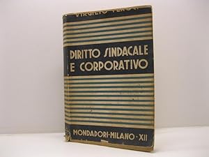 Immagine del venditore per Diritto sindacale e corporativo. Con appendice contenente i testi legislativi piu' importanti venduto da Coenobium Libreria antiquaria