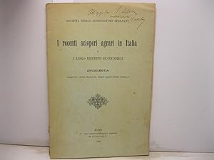 Societa' degli agricoltori italiani. I recenti scioperi agrari in Italia e i loro effetti economi...