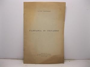 Fantasia di Chivasso. Estratto da Il decennale della fondazione del Rotary Club di Chivasso giugn...