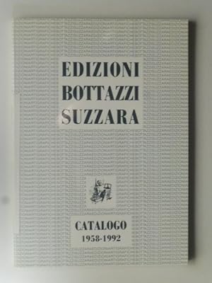 Edizioni Bottazzi Suzzara. Catalogo 1958-1992
