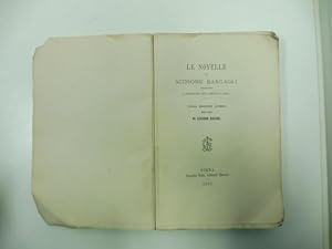 Le novelle di Scipione Bargagli premessavi la narrazione dell'assedio di Siena. Prima edizione se...
