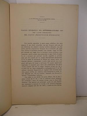 Bild des Verkufers fr Viaggio epigrafico del settembre-ottobre 1910 per i lavori preparatorii del Corpus inscriptionum etruscarum zum Verkauf von Coenobium Libreria antiquaria