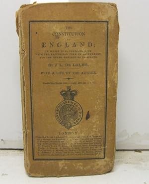 The constitution of England in which it is compared both with the Republican form of governement ...