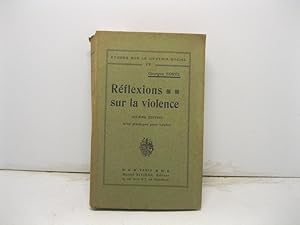 Re'flexions sur la violence. Sixie'me e'dition avec plaidoyer pour Le'nine.