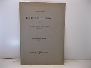 Fluorite cristallizzata della miniera di Congiaus presso Iglesias (Sardegna) Estratto dal 'Bollet...