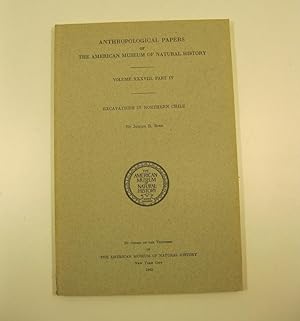 Anthropological papers of the American Museum of Natural history. Volume XXXVIII, part IV. Excava...