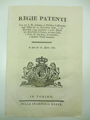 Regie patenti con cui S. M. richiama al pubblico l'osservanza degli Editti del 25 novembre 1698 e...