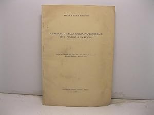 Immagine del venditore per A proposito della Chiesa parrocchiale di S. Giorgio a Varenna. Estratto dal Fascicolo 139 - Anno 1957 - della Rivista Archeologica della Antica Provincia e Diocesi di Como. venduto da Coenobium Libreria antiquaria