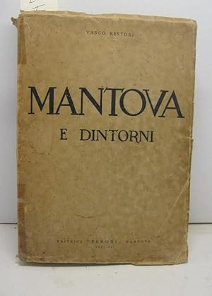 Bild des Verkufers fr Mantova e dintorni. Guida storico-artistica-topografica zum Verkauf von Coenobium Libreria antiquaria