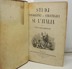 Studi topografici e strategici su l' Italia