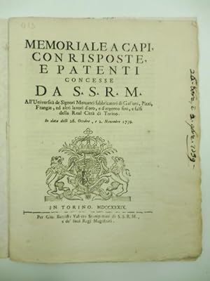 MEMORIALE A CAPI CON RISPOSTE E PATENTI CONCESSE DA S.S.R.M. ALL'UNIVERSITA' DE SIGNORI MERCANTI ...