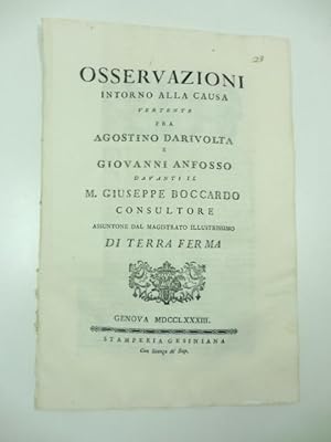 Osservazioni intorno alla causa vertente fra Agostino Darivolta e Giovanni Anfosso davanti il m. ...