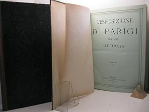 L'esposizione di Parigi del 1878 illustrata. Volume primo (-secondo)