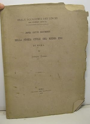 Bild des Verkufers fr Sopra alcuni documenti della storia civile del Medio Evo di Roma zum Verkauf von Coenobium Libreria antiquaria