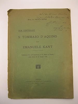 Bild des Verkufers fr Due Centenarii. S. Tommaso D'Aquino ed Emanuele Kant. Conferenza letta all'Accademia di S. Pietro in Vincoli nella seduta del 26 Giugno 1924 Estratto dagli Atti della Accademia Scientifico-letteraria S. Pietro in Vincoli Fasc. N.54 - 1924 zum Verkauf von Coenobium Libreria antiquaria