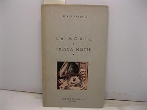 La morte e' fresca notte