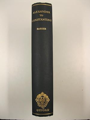 From Alexander to Constantine. Passages and documents illustrating the history of social and poli...