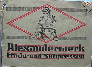 Alexanderwerk-Frucht-und Saftpresse